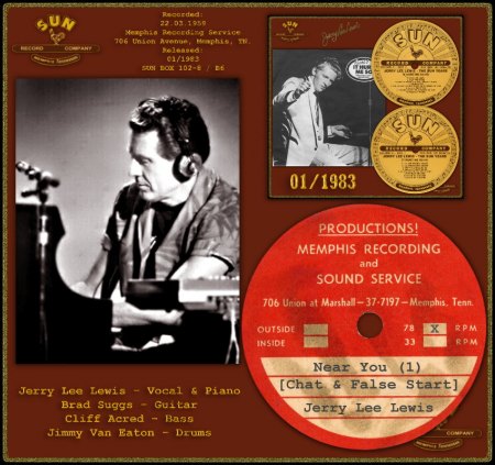 JERRY LEE LEWIS - NEAR YOU (1) (CHAT &amp; FALSE START)_IC#001.jpg