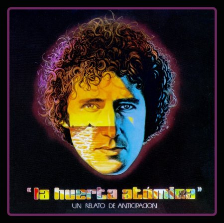 Miguel Rios 1975 - La Huerta Atomica -Front.jpg