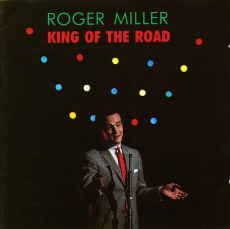 Roger Miller - King Of The Road - Front.jpg
