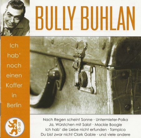 BULLY BUHLAN - von Anfang an