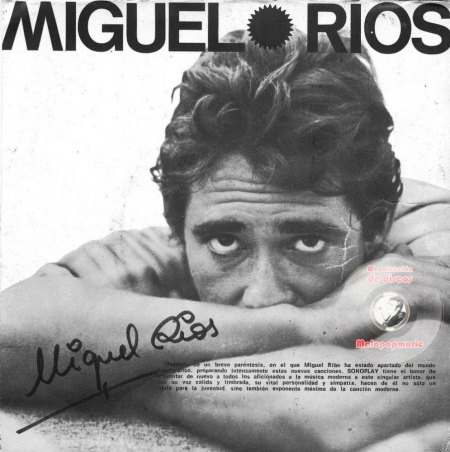 MIKE bzw. MIGUEL RIOS