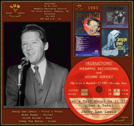 JERRY LEE LEWIS - LET'S TALK ABOUT US (1.11) [CHAT & TAKE]