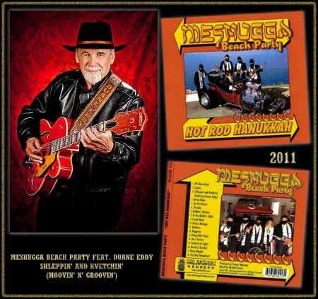MESHUGGA BEACH PARTY FEAT. DUANE EDDY - SHLEPPIN' AND KVETCHIN' (MOOVIN' N' GROOVIN')