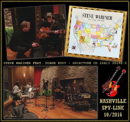 STEVE WARINER FEAT. DUANE EDDY - NASVILLE SPY-LINE