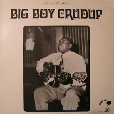 ARTHUR 'Big Boy' CRUDUP