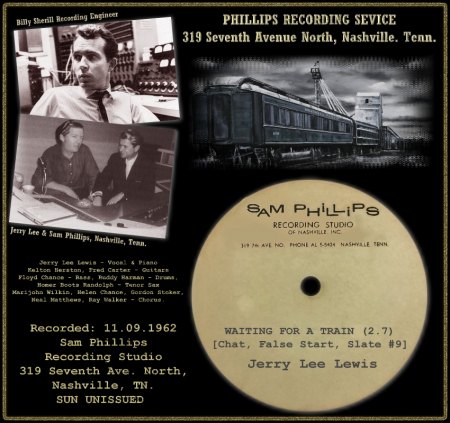 JERRY LEE LEWIS  - WAITING FOR A TRAIN (2.7) [CHAT, FALSE START, SLATE #9]