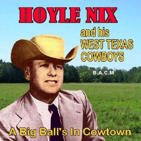 HOYLE NIX & seine West Texas Cowboys