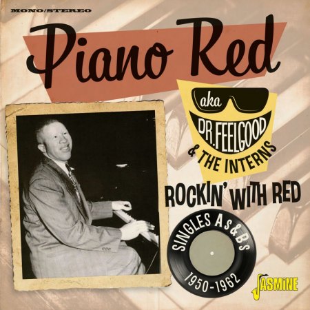 ... aus PIANO RED wurde Dr. Feelgood