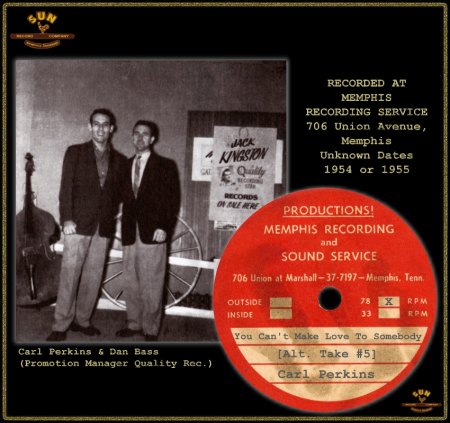 CARL PERKINS - YOU CAN'T MAKE LOVE TO SOMEBODY (ALT. TAKE 5)