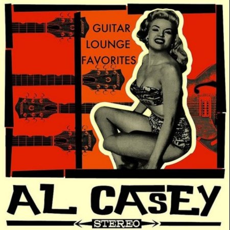AL CASEY - GUITAR LOUNGE FAVORITES CD