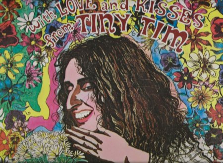 TINY TIM  (der mit den Tulpen)