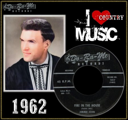 JIMMIE JOHN - FIRE IN THE HOUSE