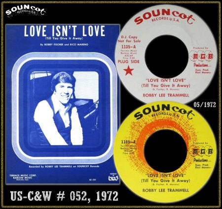 BOBBY LEE TRAMMELL - LOVE ISN'T LOVE (TILL YOU GIVE IT AWAY)