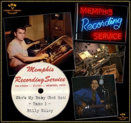 BILLY LEE RILEY - SHE'S MY BABY (RED HOT) [TAKE 3]