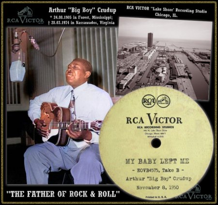 ARTHUR 'BIG BOY' CRUDUP - MY BABY LEFT ME [TAKE B]