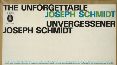 JOSEPH SCHMIDT  -  Not forgotten !