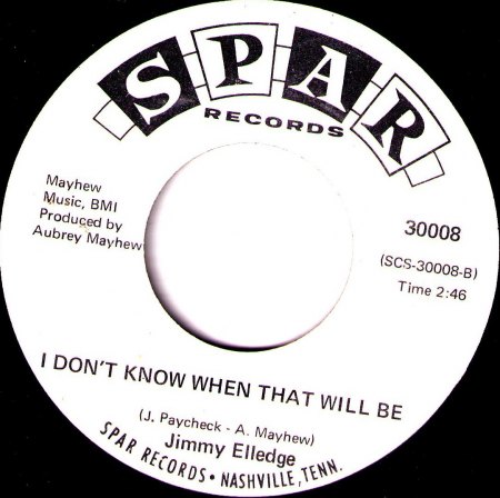 Elledge,Jimmy31SPAR30008Promo IDontKnowWhenThatWillBe 001.jpg