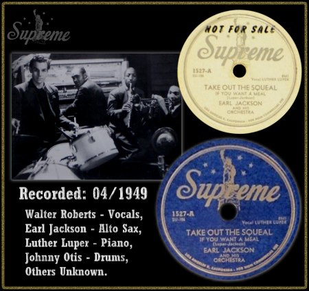 EARL JACKSON & HIS ORCHESTRA - TAKE OUT THE SQUEAL (IF YOU WANT A MEAL)