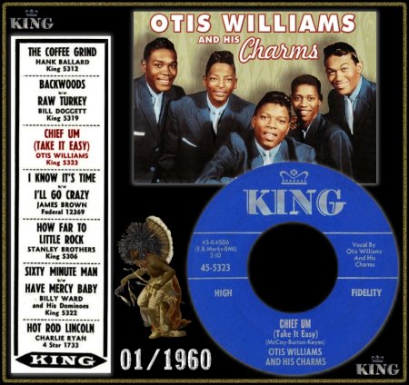 OTIS WILLIAMS AND HIS CHARMS - CHIEF UM (TAKE IT EASY]