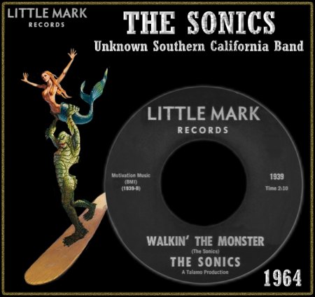 SONICS - WALKIN' THE MONSTER