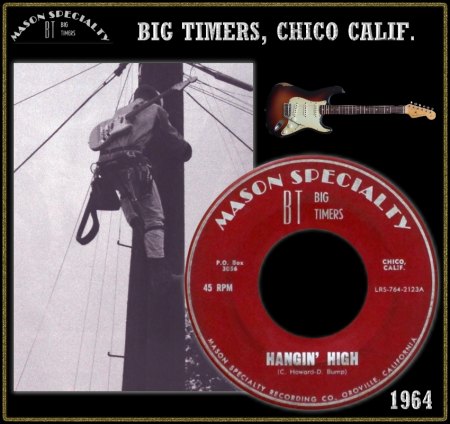 BIG TIMERS - HANGIN' HIGH