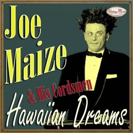 JOE MAIZE AND HIS CORDSMEN