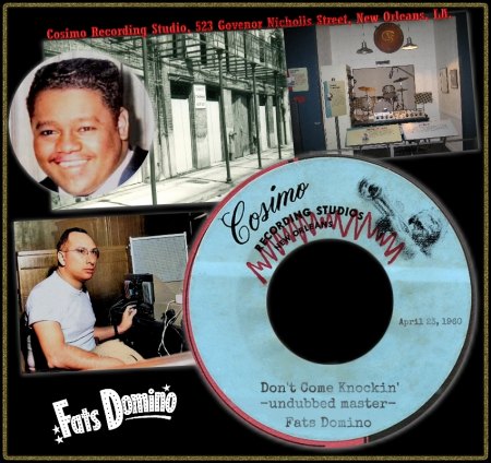 FATS DOMINO - DON'T COME KNOCKIN' [UNDUBBED MASTER]