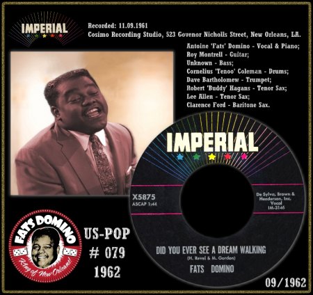 FATS DOMINO - DID YOU EVER SEE A DREAM WALKING