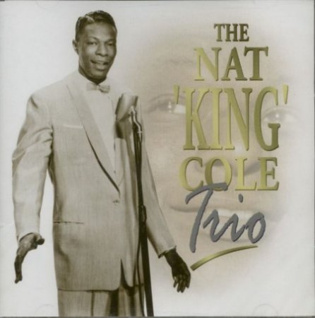 NAT KING COLE TRIO