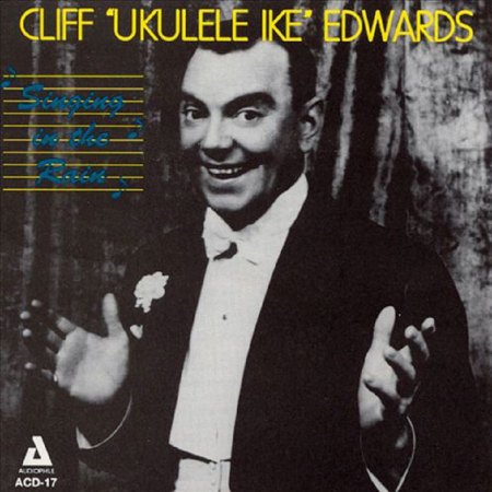 CLIFF EDWARDS "Ukulele Ike"