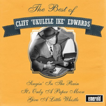 CLIFF EDWARDS "Ukulele Ike"