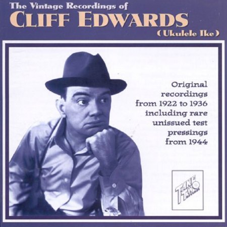 CLIFF EDWARDS "Ukulele Ike"