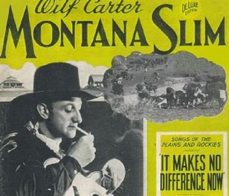 WILF CARTER "Montana Slim"