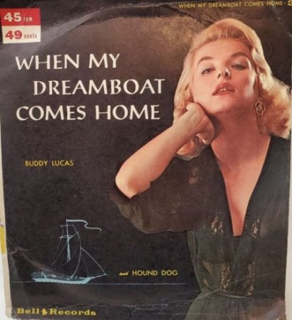 WHEN MY DREAMBOAT COMES HOME