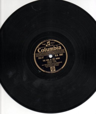 Frankie Laine Schellack "The Girl in the wood" (Columbia D.B. 2907)