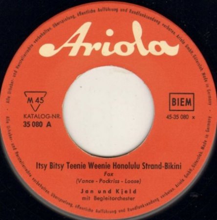 ITSY BITSY TEENIE WEENIE .......  -  3 diff. Versionen