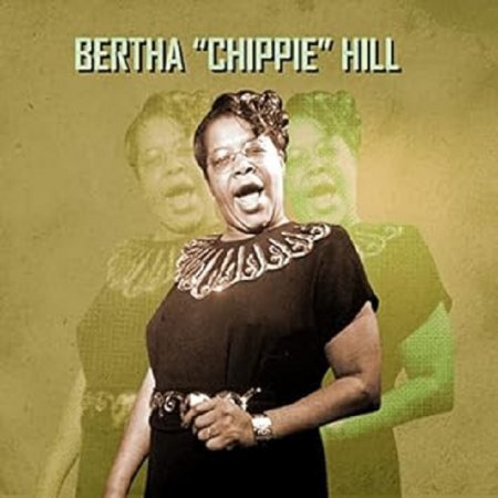 BERTHA CHIPPIE HILL