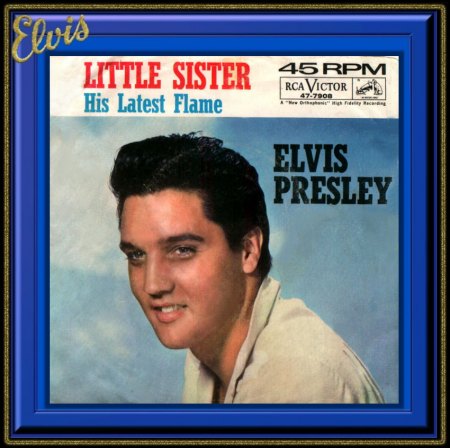 ELVIS PRESLEY - LITTLE SISTER_IC#002.jpg