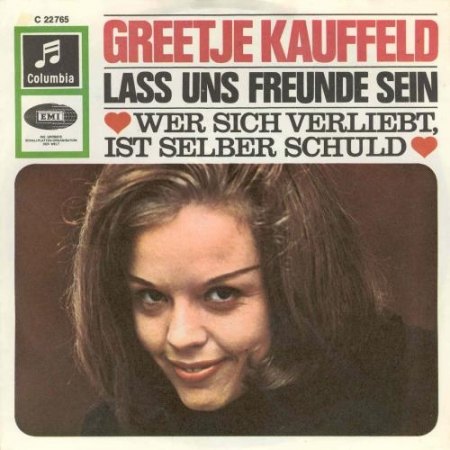 Greetje Kauffeld_Lass uns Freunde sein_Wer sich verliebt ist selber Schuld_Columbia-22716.jpg