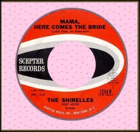 SHIRELLES - MAMA HERE COMES THE BRIDE_IC#002.jpg