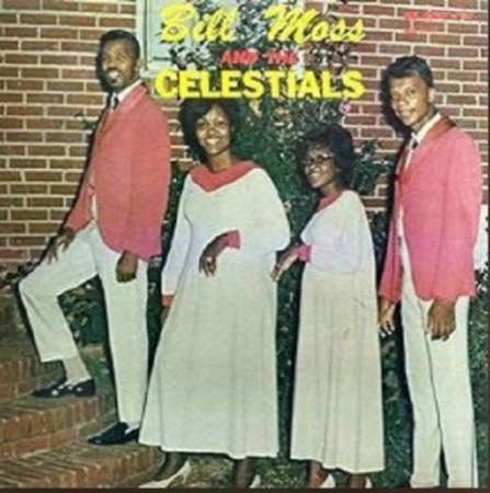 BILL MOSS & The Celestials - Gospel