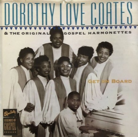 ORIGINAL GOSPEL HARMONETTES (Dorothy Love Coates)