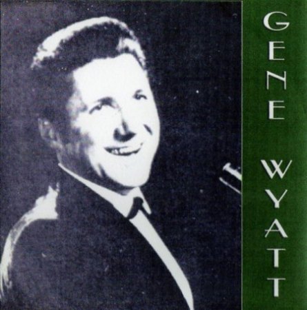 GENE WYATT