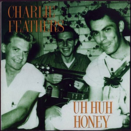 CHARLIE FEATHERS