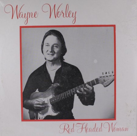 WAYNE WORLEY - Rocknroll und Rockabilly