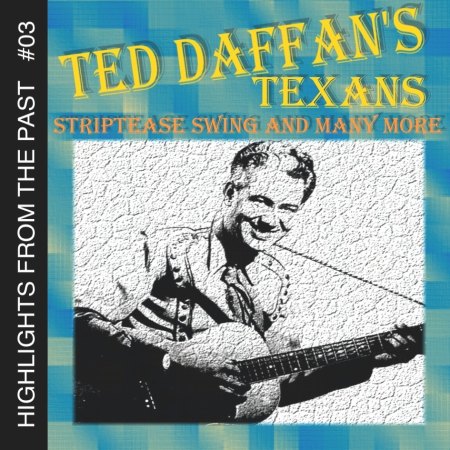 TED DAFFAN'S TEXANS / TED DAFFAN (aka Frankie Brown)