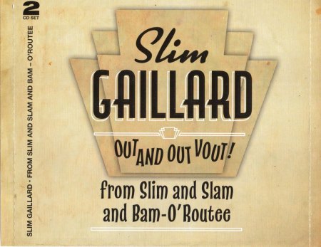 SLIM GAILLARD - Burleske Komik (Swing-Jazz)