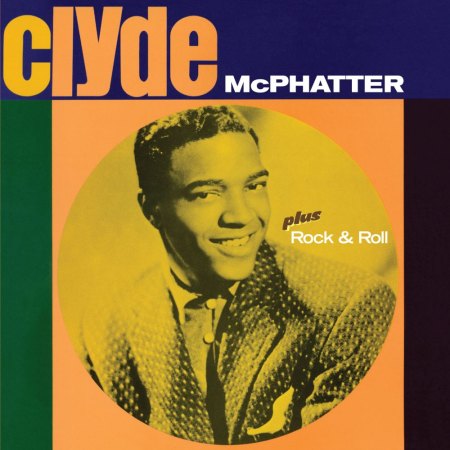 CLYDE McPHATTER - CD's