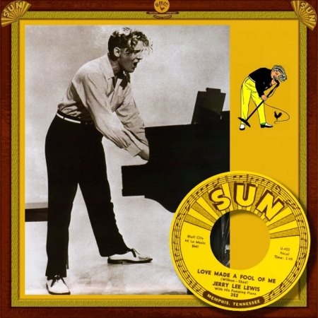 JERRY LEE LEWIS - LOVE MADE A FOOL OF ME_IC#001.jpg
