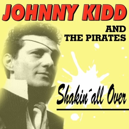 JOHNNY KIDD & THE PIRATES